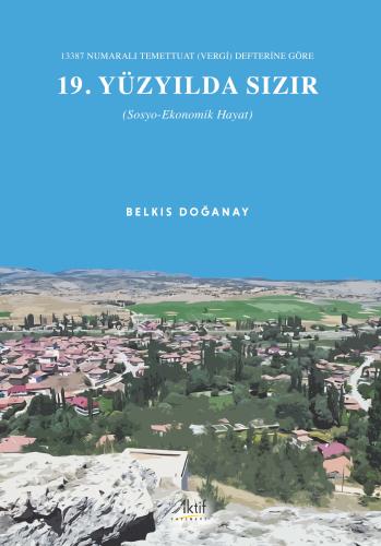 19. Yüzyılda Sızır Belkıs Doğanay