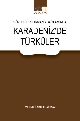 Karadeniz’de Türküler Mehmet Akif Korkmaz