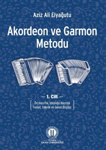 Akordeon ve Garmon Metodu Aziz Ali Elyağutu