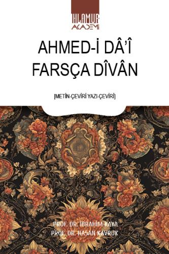 Ahmed-i Dâ’î Farsça Dîvân